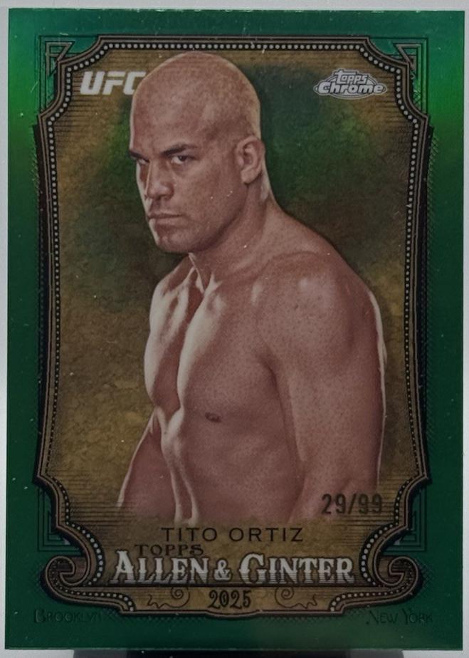Tito Ortiz 2025 Topps Chrome UFC Allen & Ginter #AAG-25 Green Refractor