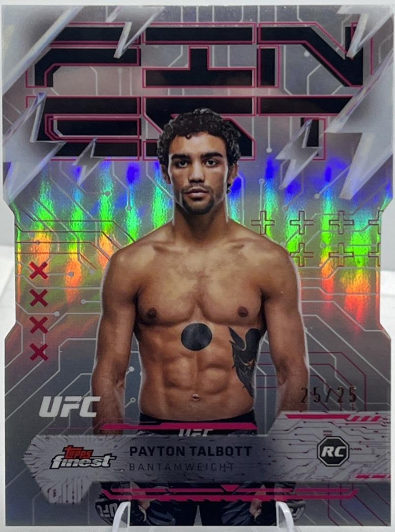 Payton Talbott 2025 Topps Finest UFC Base Rare #203 Die-Cut Refractor