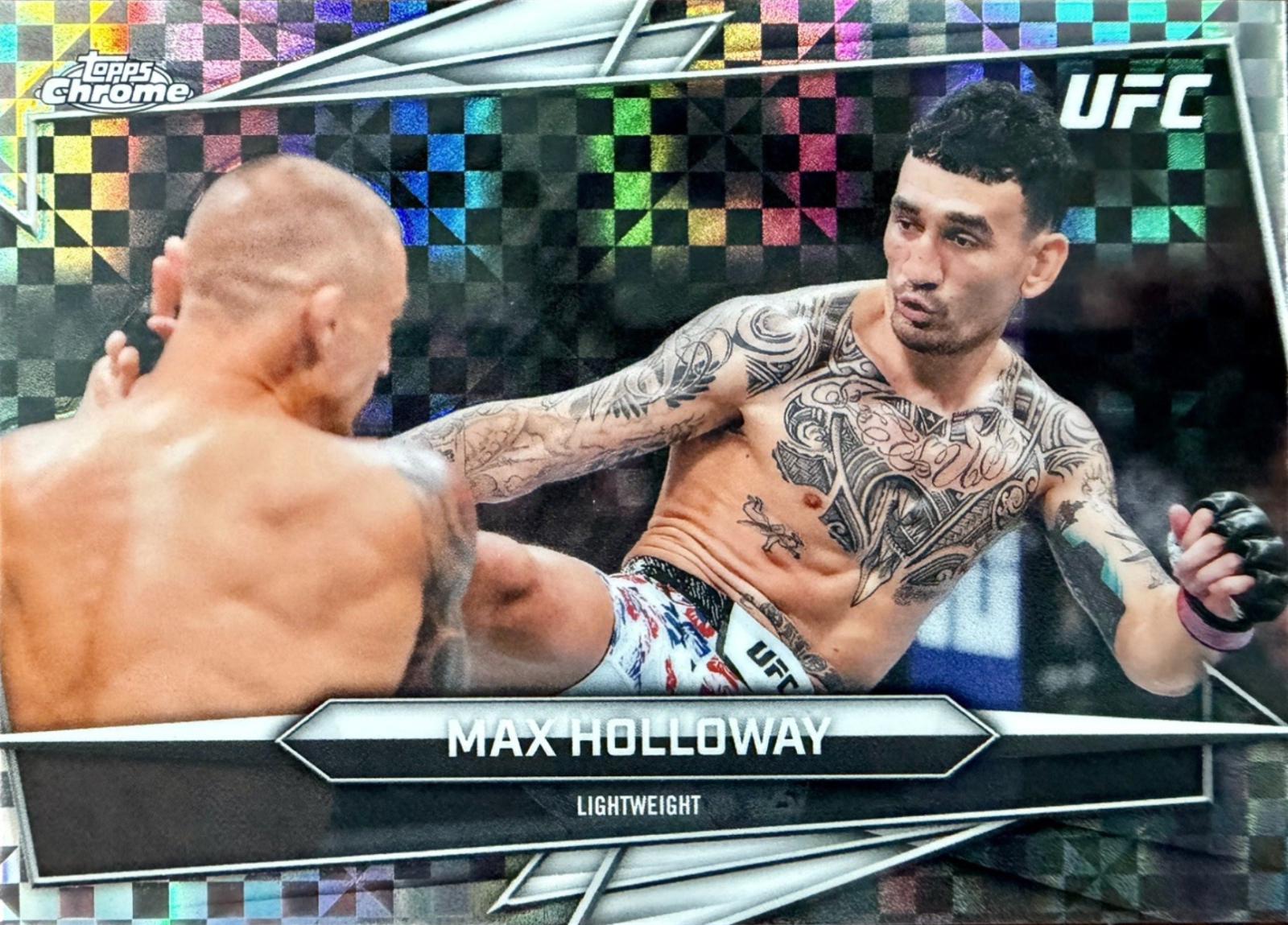 Max Holloway 2026 Topps Chrome UFC Base #100 X-fractor