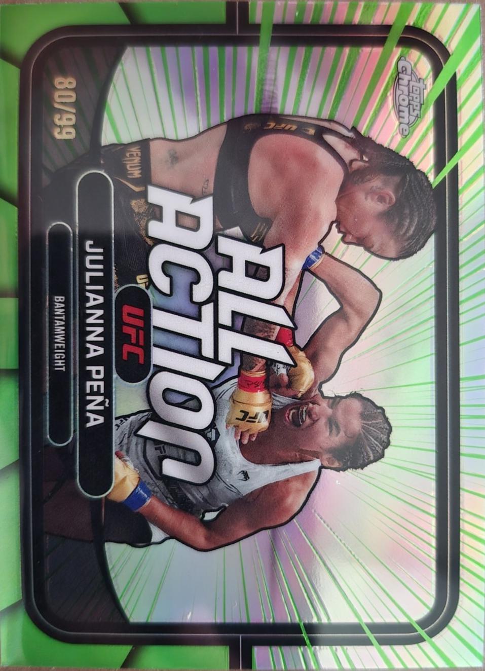 Julianna Peña 2026 Topps Chrome UFC All-Action #AA-10 Green Refractor