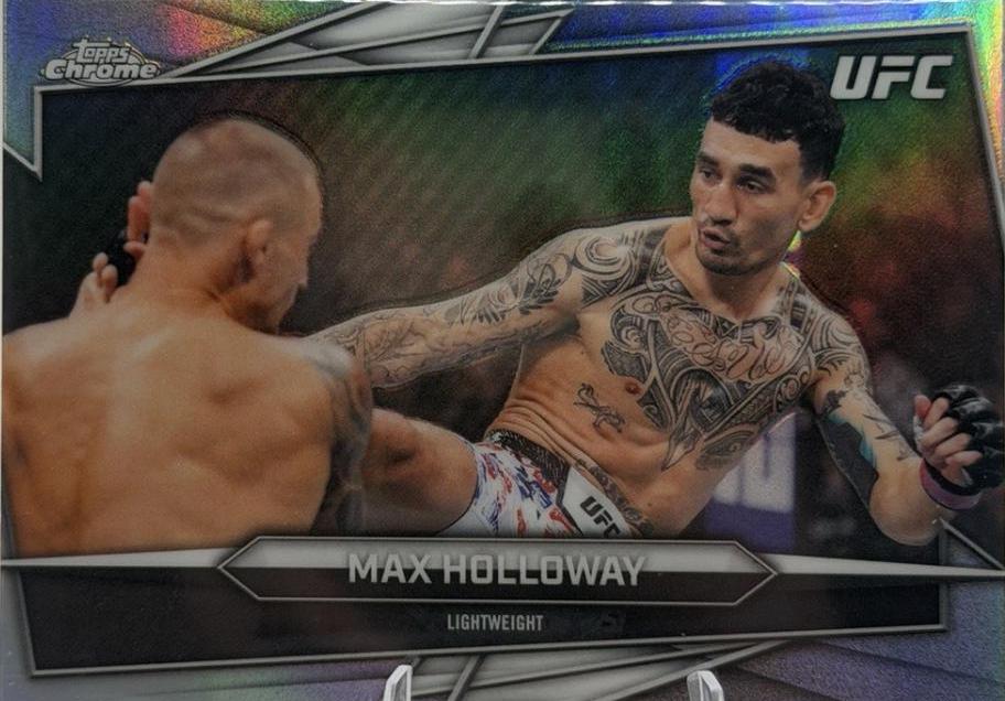 Max Holloway 2026 Topps Chrome UFC Base #100 Refractor