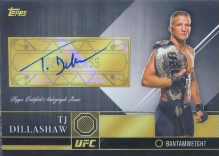 TJ Dillashaw 2016 Topps UFC Top of the Class Top of the Class Autographs #TCA-TD Gold