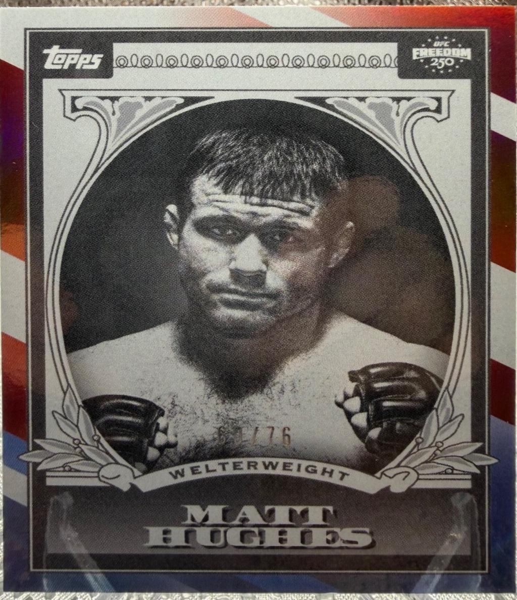 Matt Hughes 2026 Topps UFC Freedom 250 UFC Dollar #UD-10 Red White Blue