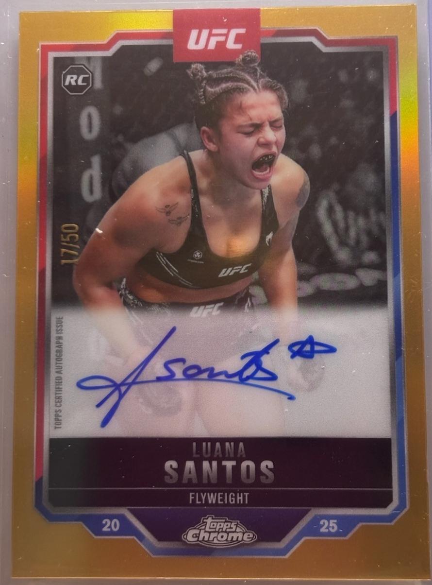 Luana Santos 2025 Topps Chrome Sapphire UFC Chrome Rookie Autographs Sapphire #CRA-LS Gold Sapphire