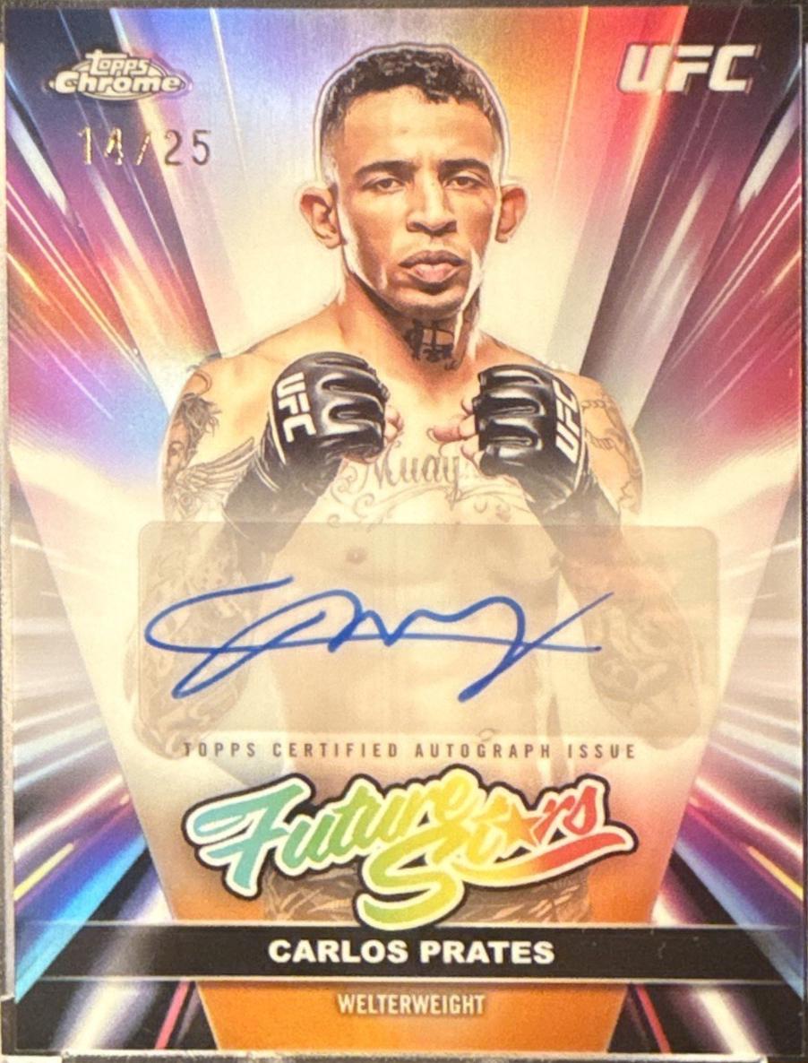 Carlos Prates 2026 Topps Chrome UFC Future Stars Autographs #FSA-CP Orange Refractor