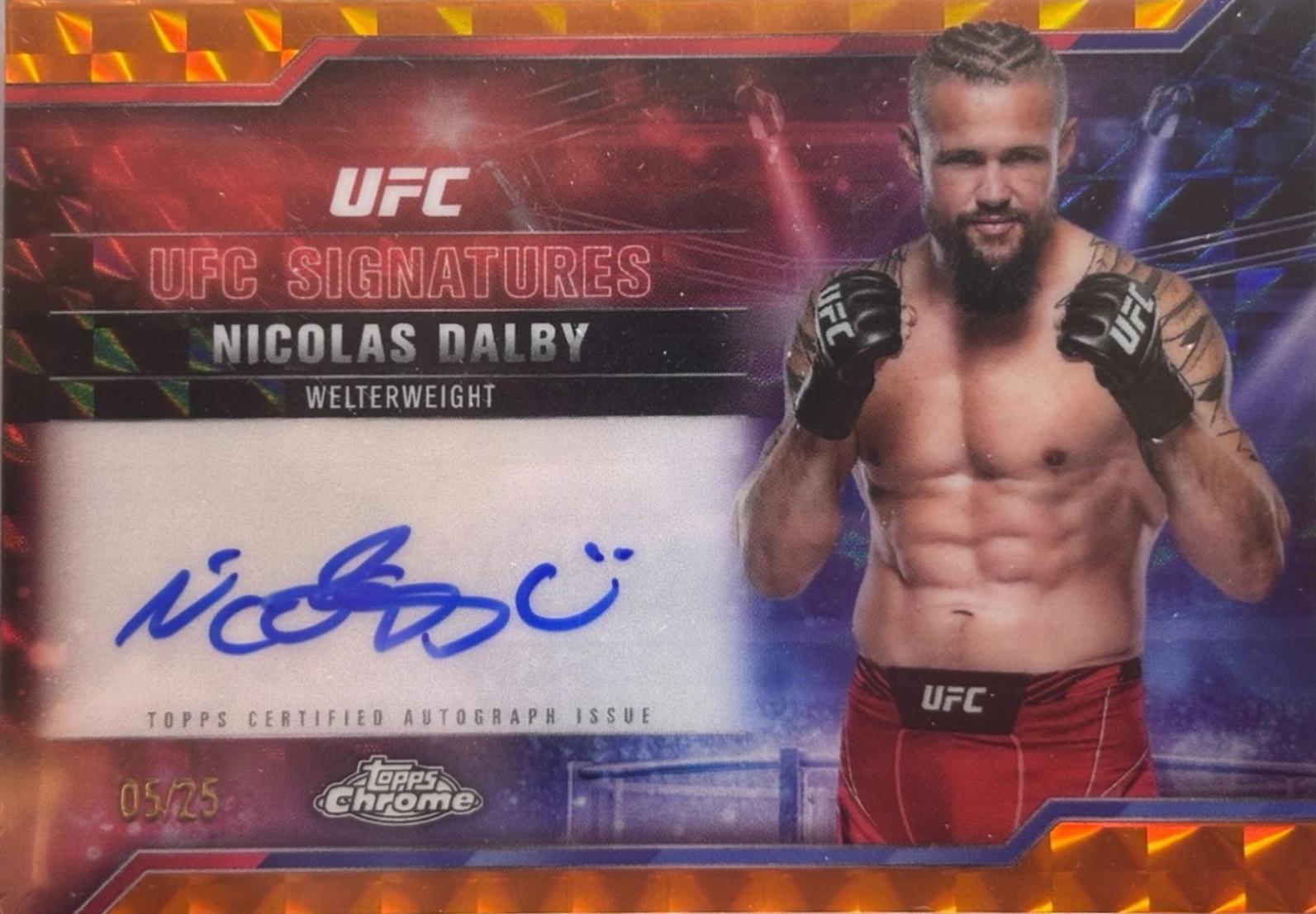 Nicolas Dalby 2025 Topps Chrome UFC UFC Signatures #SIG-ND Geometric Orange Refractor