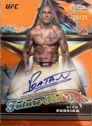 Alex Pereira 2024 Topps Chrome UFC Future Stars Autographs #FSA-APE Orange Refractor