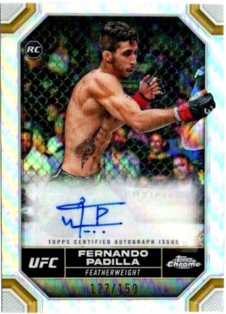 Fernando Padilla 2024 Topps Chrome UFC Chrome Rookie Autographs #CRA-FPA Refractor