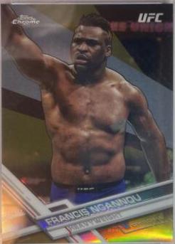 Francis Ngannou 2017 Topps Chrome UFC Base #78 Gold