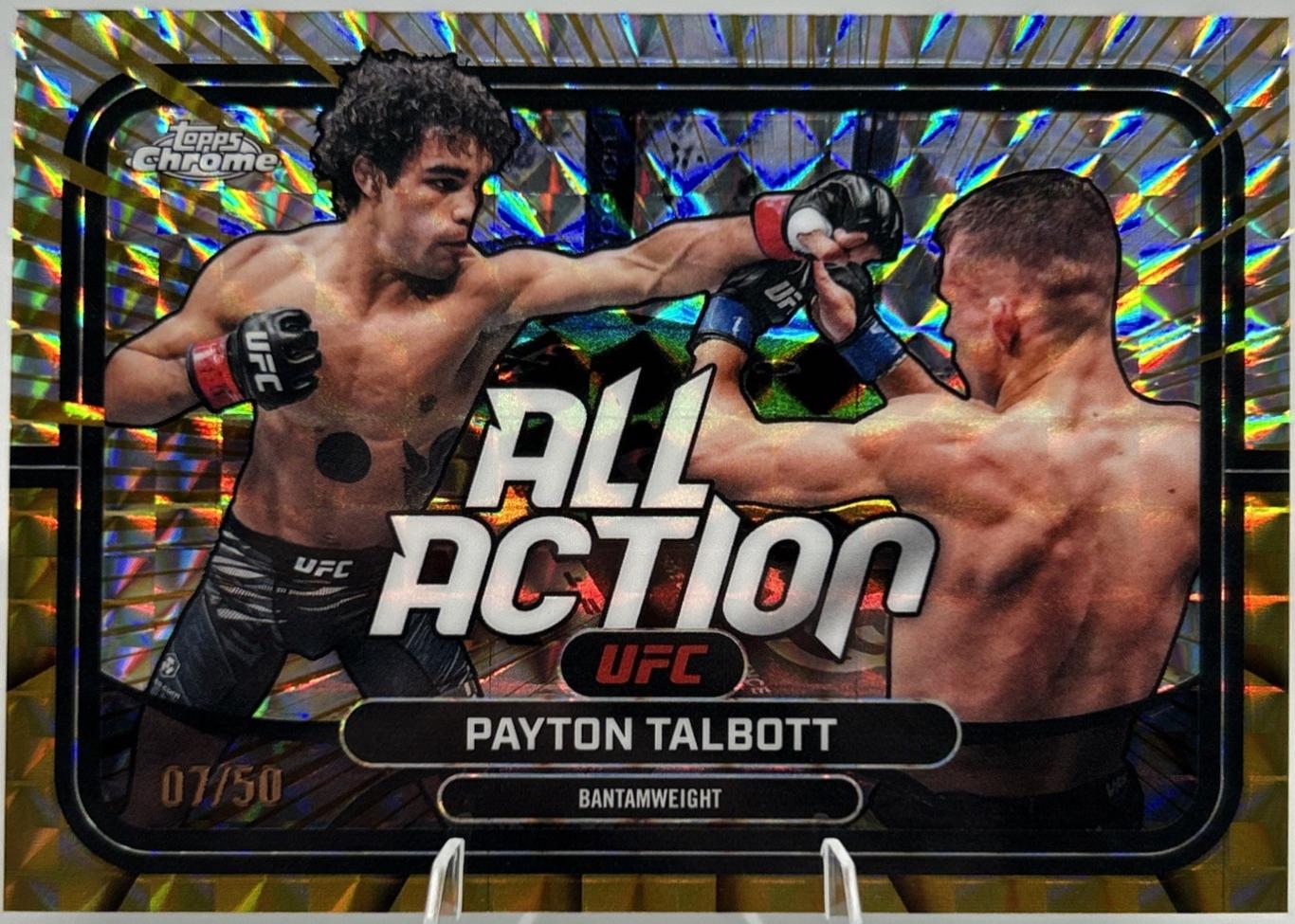 Payton Talbott 2026 Topps Chrome UFC All-Action #AA-48 Gold Refractor