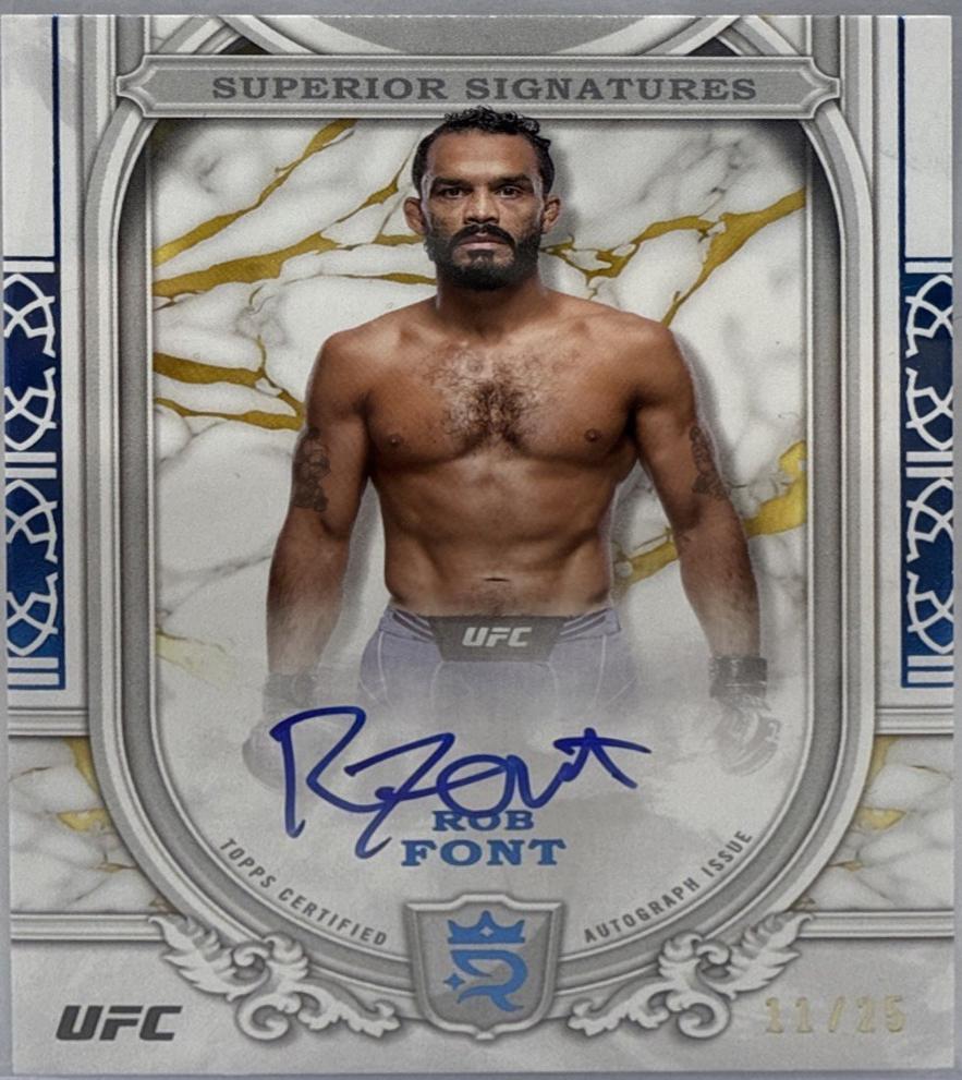 Rob Font 2024 Topps Royalty UFC Superior Signatures #SS-RFT Blue
