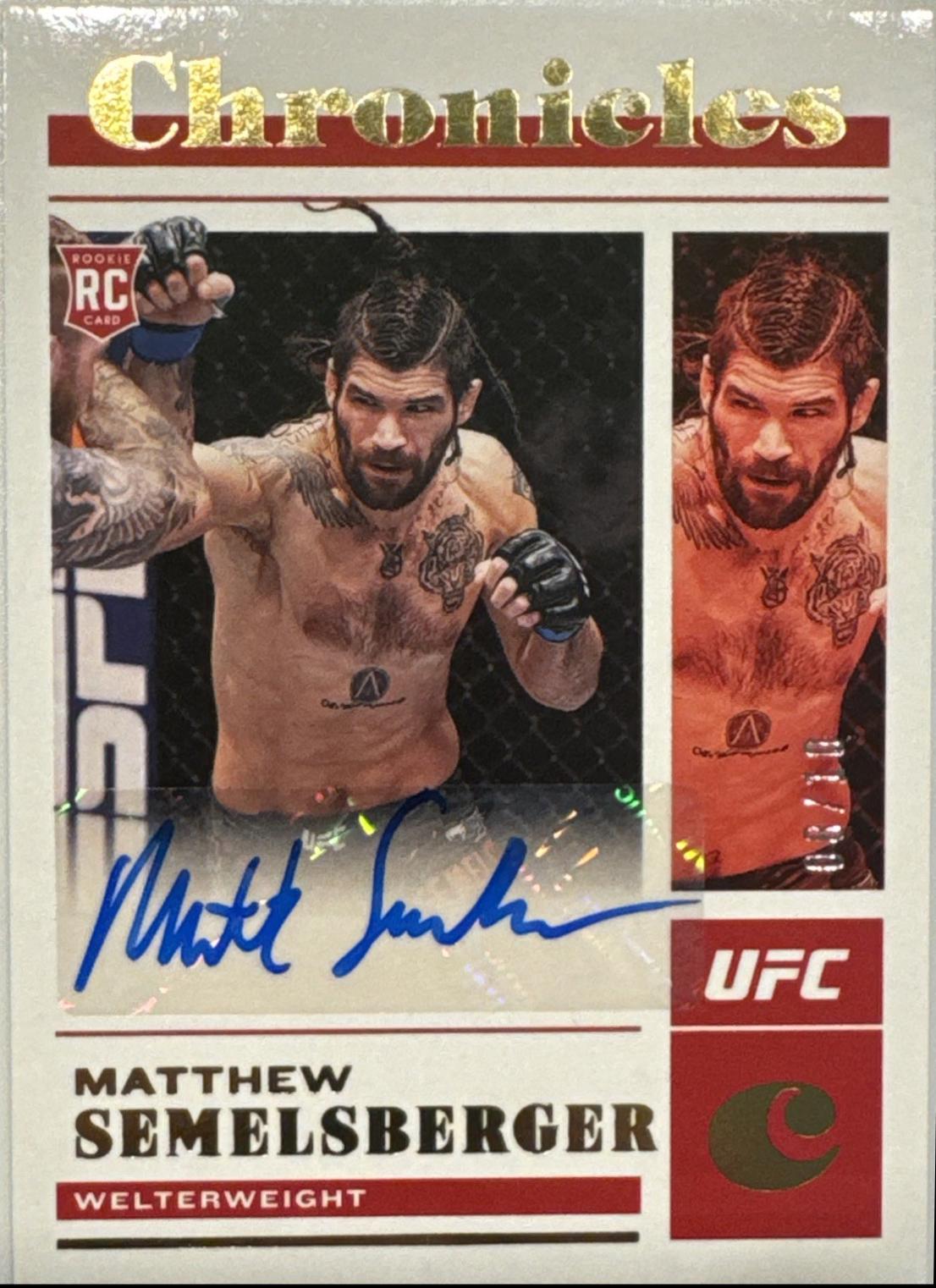 Matthew Semelsberger 2023 Panini Chronicles UFC Chronicles Signatures #19 Gold