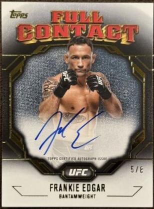Frankie Edgar 2024 Topps Knockout UFC Full Contact Autographs #FCA-FER Gold