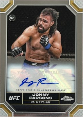 Jonny Parsons 2024 Topps Chrome UFC Chrome Rookie Autographs #CRA-JPA Black Refractor