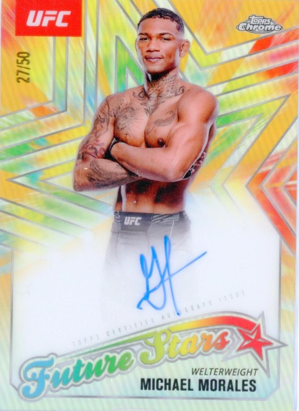 Michael Morales 2025 Topps Chrome UFC Future Stars Autographs #FSA-MS Gold Refractor