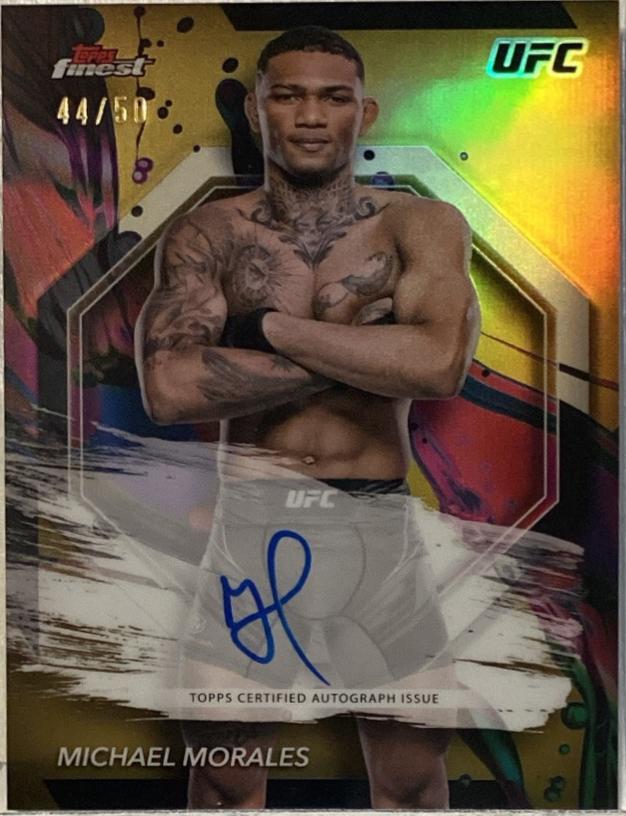 Michael Morales 2024 Topps Finest UFC Finest Autographs #FA-MMO Gold Refractor