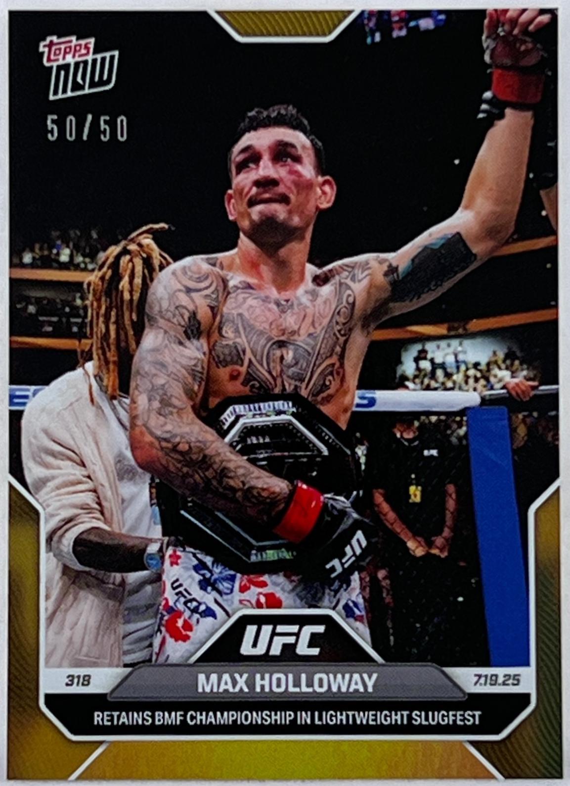 Max Holloway Topps Now UFC Base #24 Gold Foil