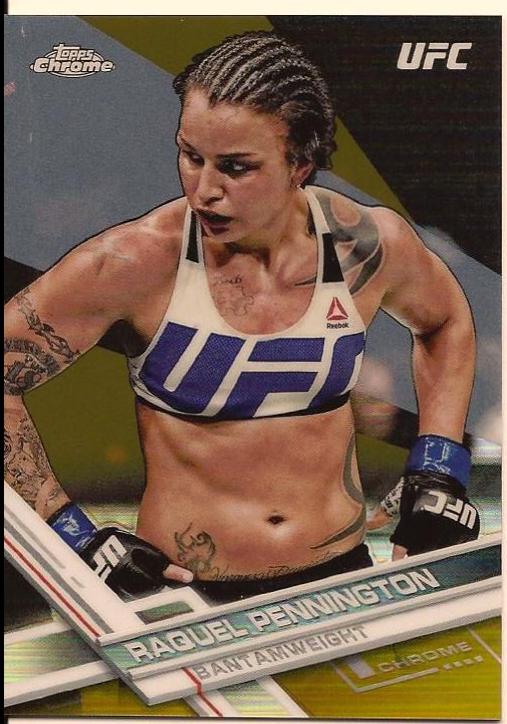Raquel Pennington 2017 Topps Chrome UFC Base #50 Gold