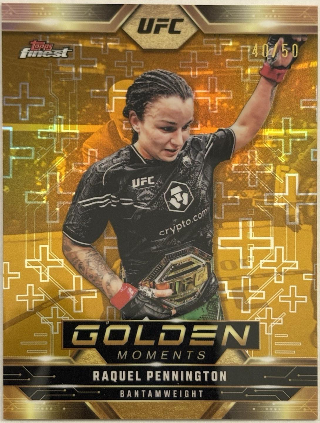 Raquel Pennington 2025 Topps Finest UFC Golden Moments #GM-13 Gold Refractor