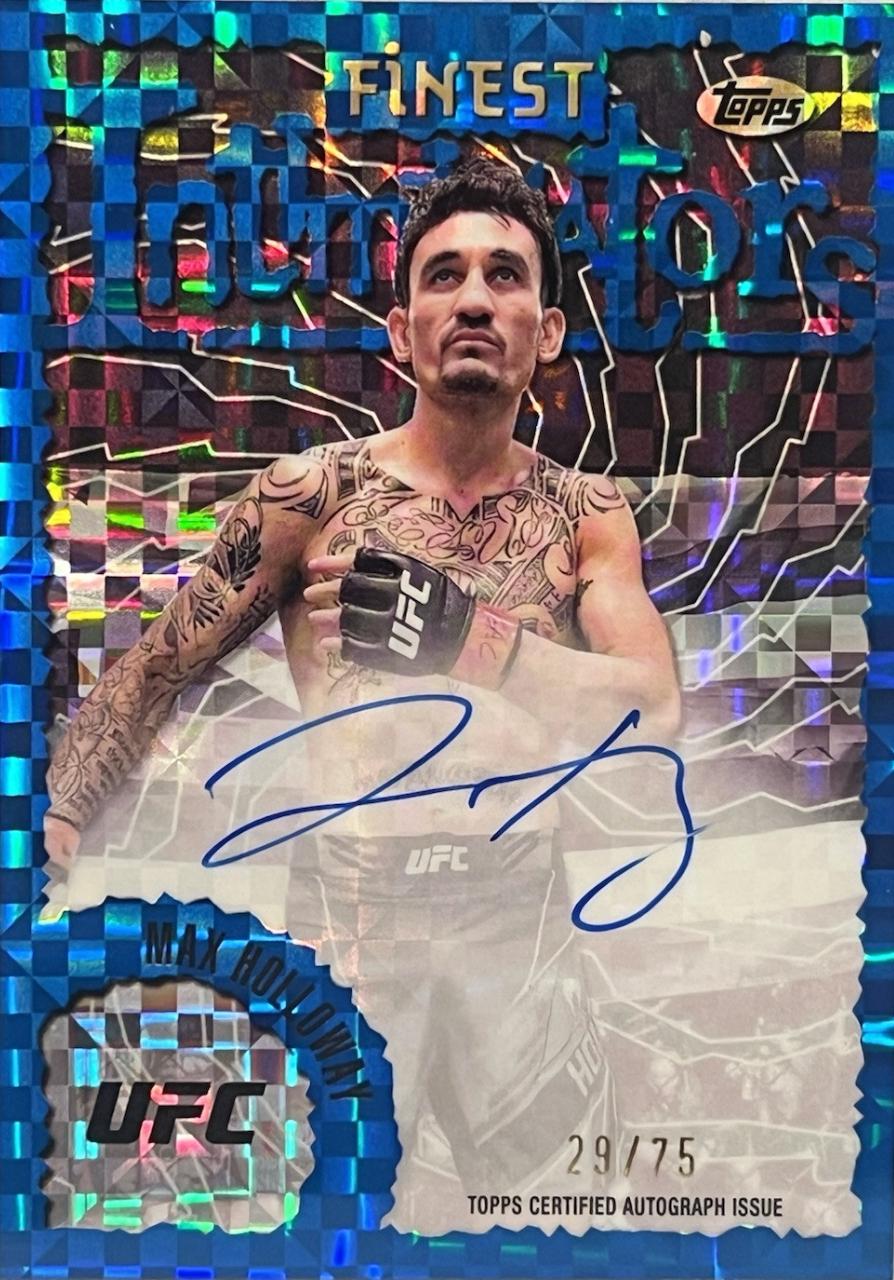 Max Holloway 2024 Topps Finest UFC Intimidators Autographs #IA-MHO Blue Checkerboard Refractor