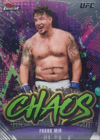Frank Mir 2024 Topps Finest UFC Chaos #CHA-30 Superfractor