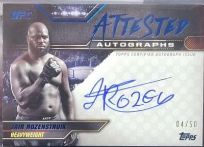 Jairzinho Rozenstruik 2024 Topps Knockout UFC Attested Autographs #ATT-JRK Platinum