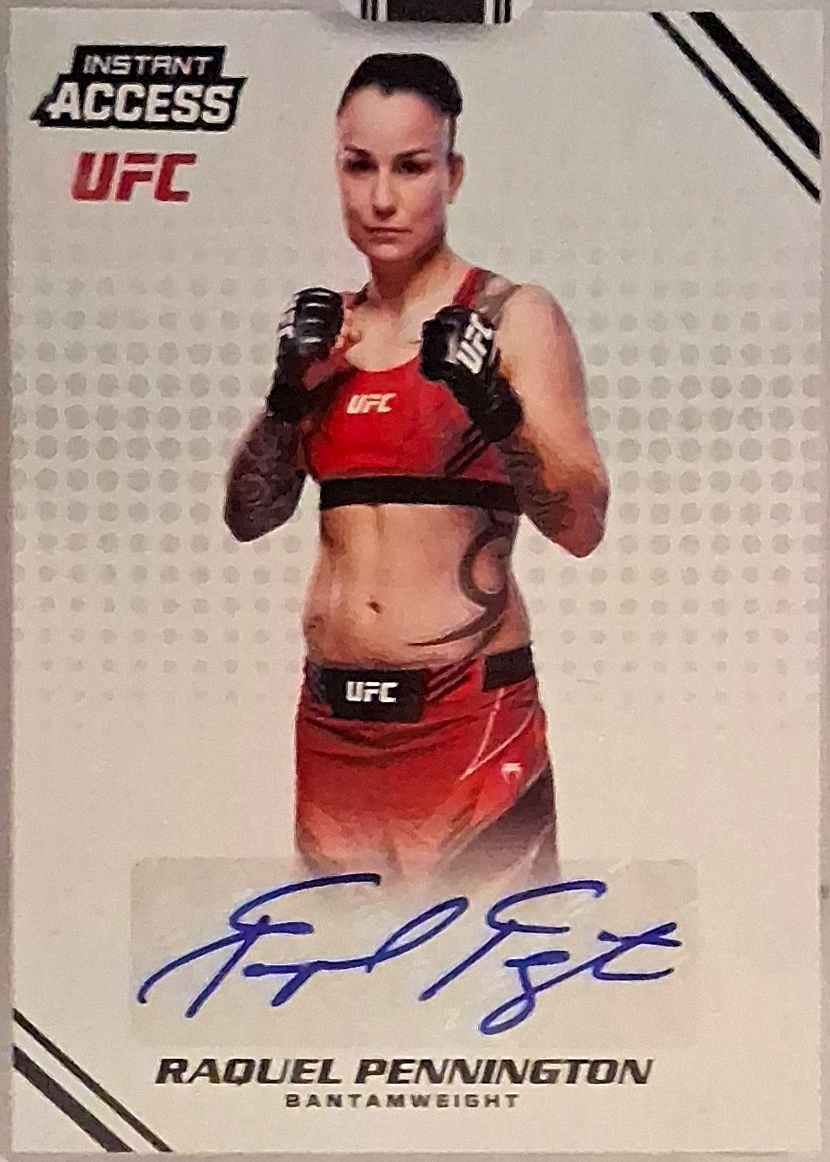 Raquel Pennington 2023 Panini Instant UFC Instant Access Autographs #IA-14 Unspecified /25