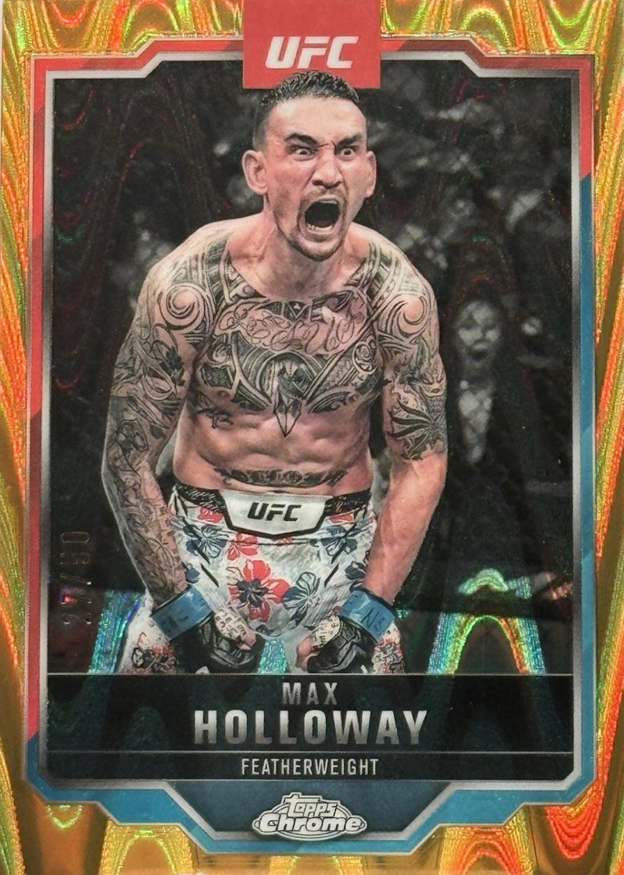 Max Holloway 2025 Topps Chrome UFC Base #100 Gold RayWave