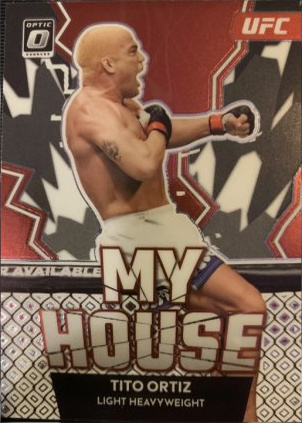 Tito Ortiz 2023 Panini Donruss Optic UFC My House #15 White Sparkle