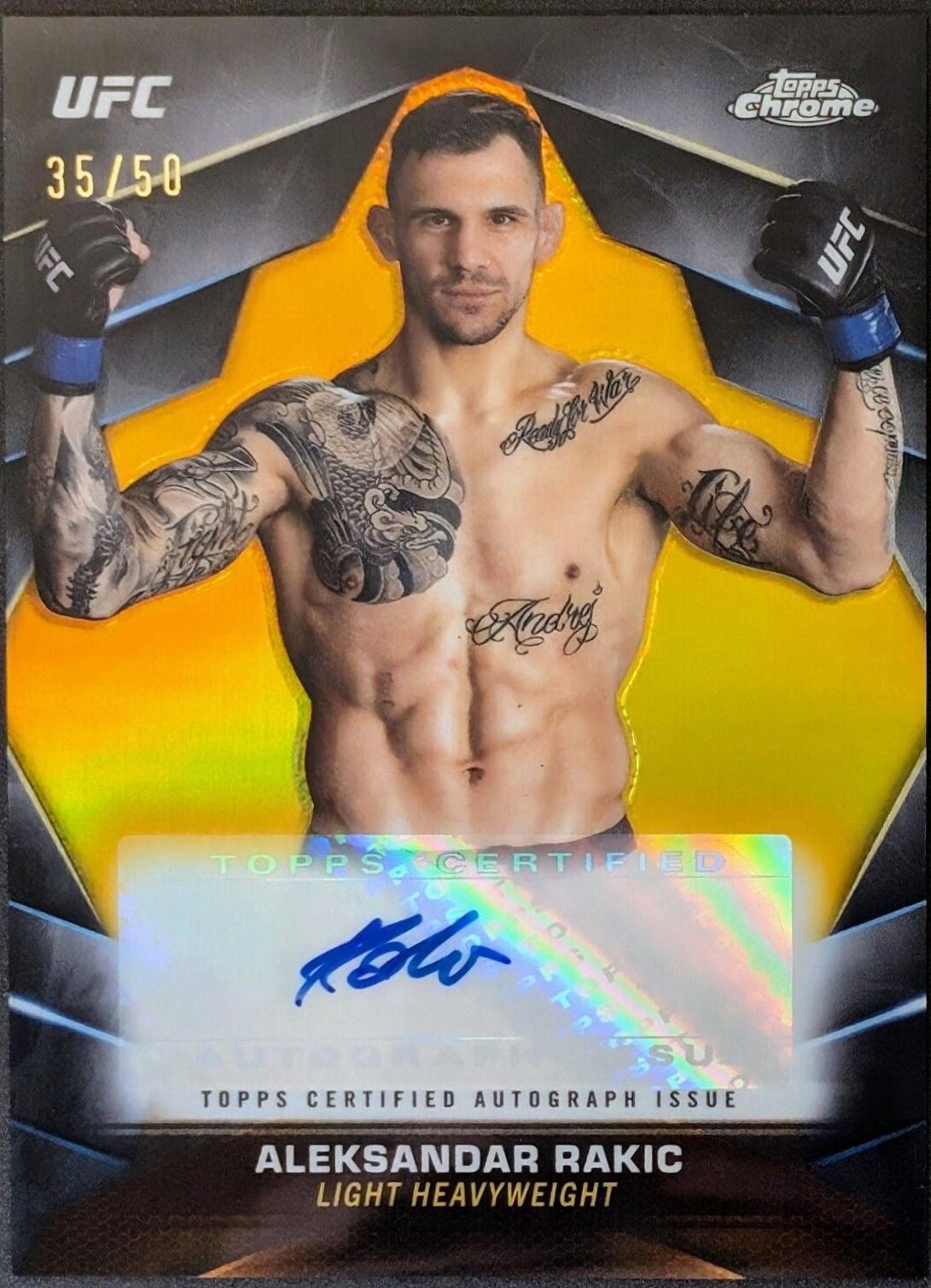 Aleksandar Rakic 2024 Topps Chrome UFC Chrome Veteran Autographs #CVA-ARA Gold Refractor