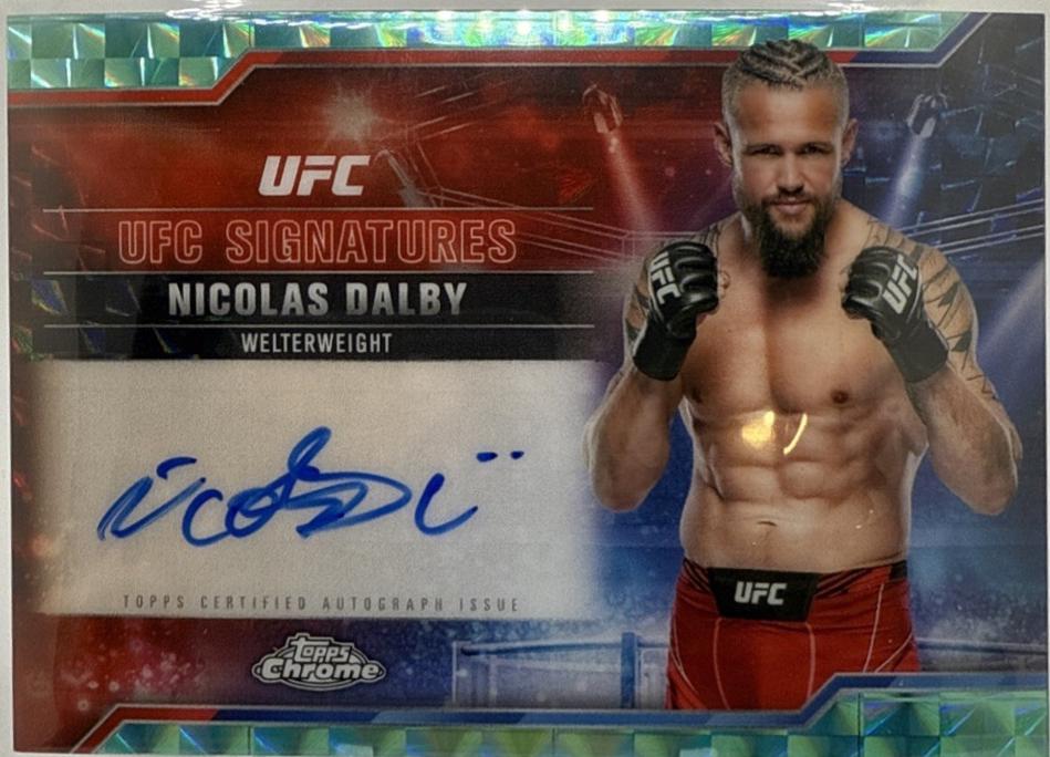 Nicolas Dalby 2025 Topps Chrome UFC UFC Signatures #SIG-ND Geometric Aqua Refractor