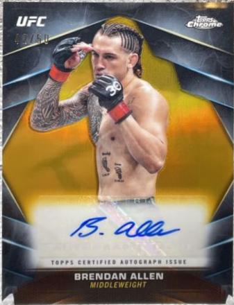 Brendan Allen 2024 Topps Chrome UFC Chrome Veteran Autographs #CVA-BAL Gold Refractor