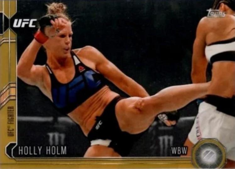 Holly Holm 2015 Topps UFC Chronicles Base #268 Gold