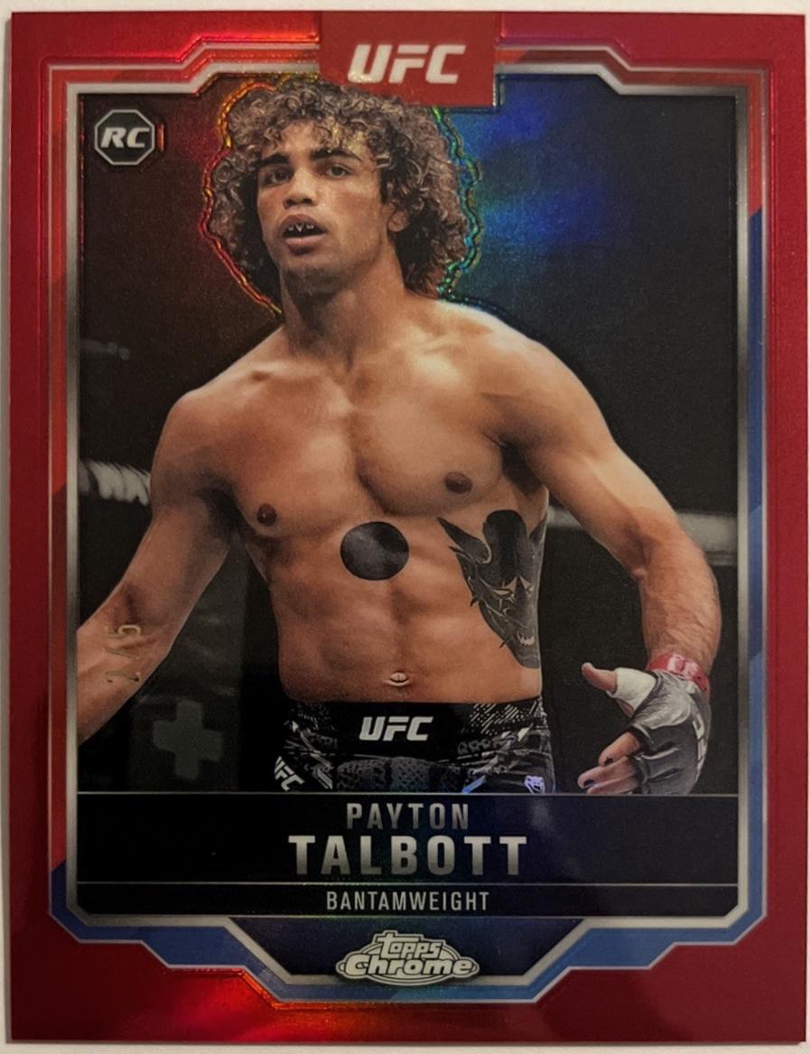Payton Talbott 2025 Topps Chrome UFC Base #141 Red Refractor