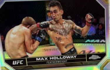 Max Holloway 2024 Topps Chrome UFC Base #131 Refractor