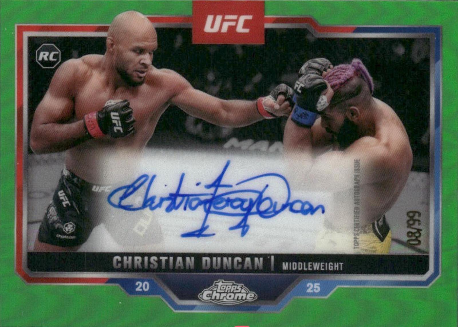 Christian Duncan 2025 Topps Chrome UFC Chrome Rookie Autographs #CRA-CD Green Refractor
