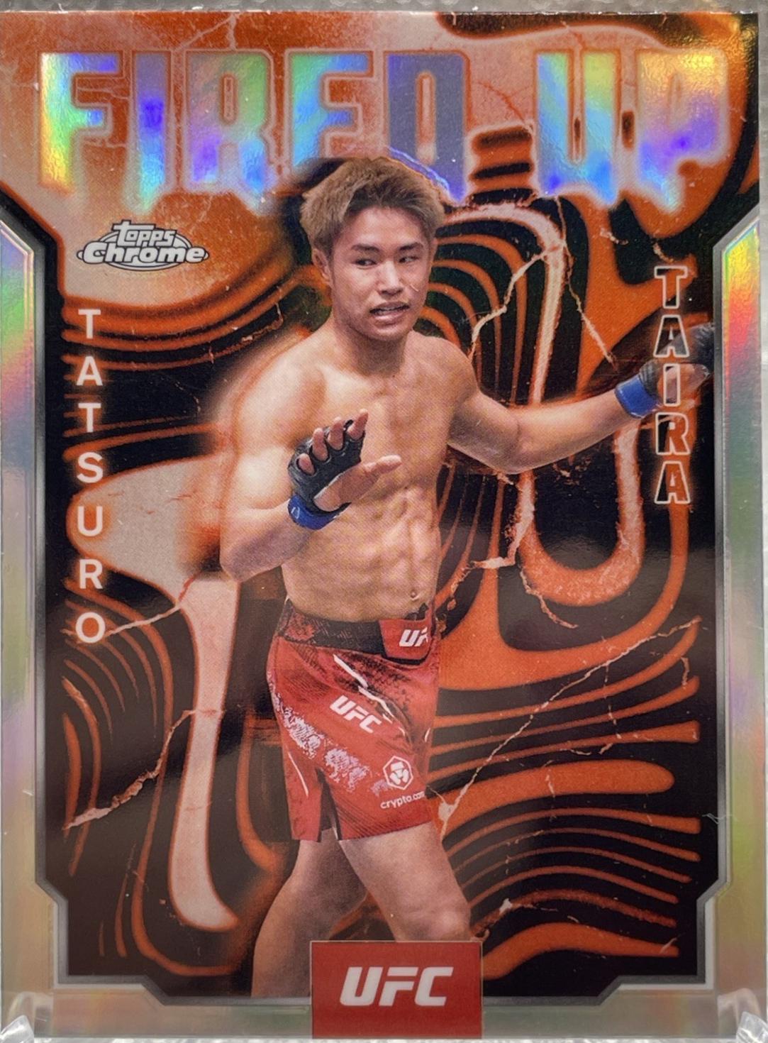 Tatsuro Taira 2025 Topps Chrome UFC Fired Up #FUP-19 Refractor