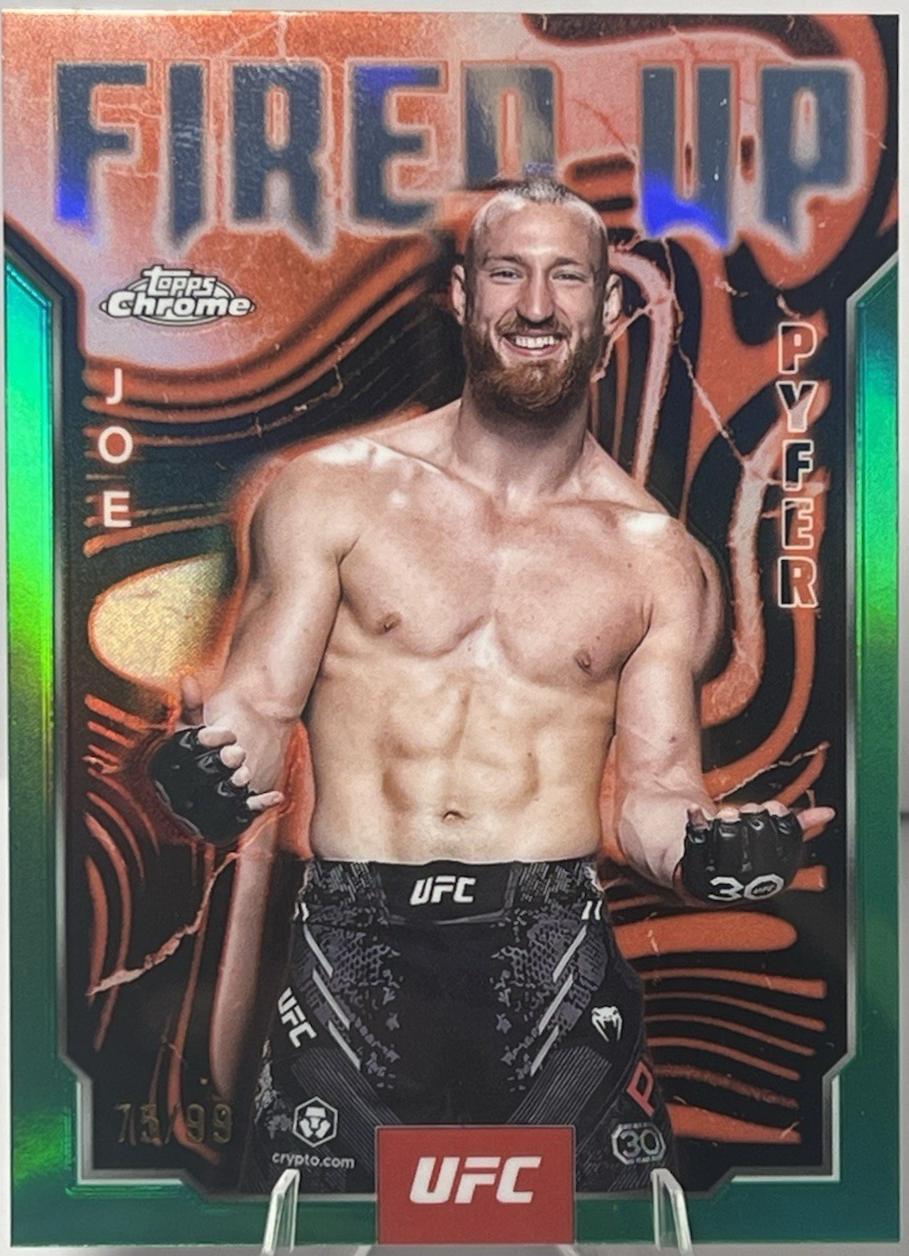 Joe Pyfer 2025 Topps Chrome UFC Fired Up #FUP-4 Green Refractor