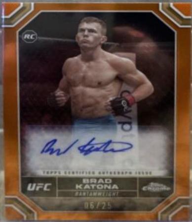 Brad Katona 2024 Topps Chrome UFC Chrome Rookie Autographs #CRA-BKA Orange Refractor