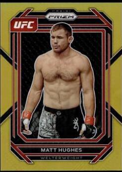 Matt Hughes 2023 Panini Prizm UFC Base #142 Gold