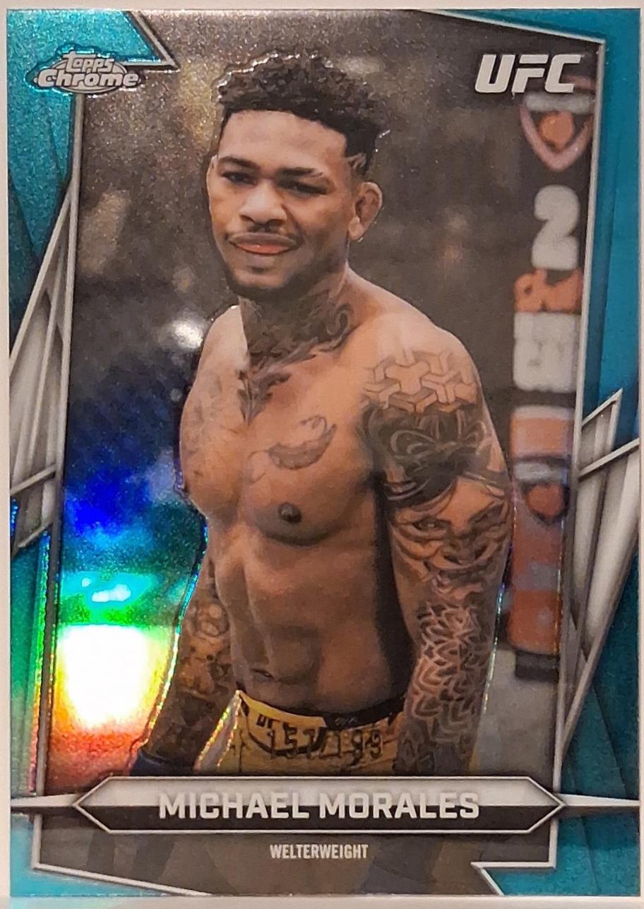 Michael Morales 2026 Topps Chrome UFC Base #67 Teal Refractor