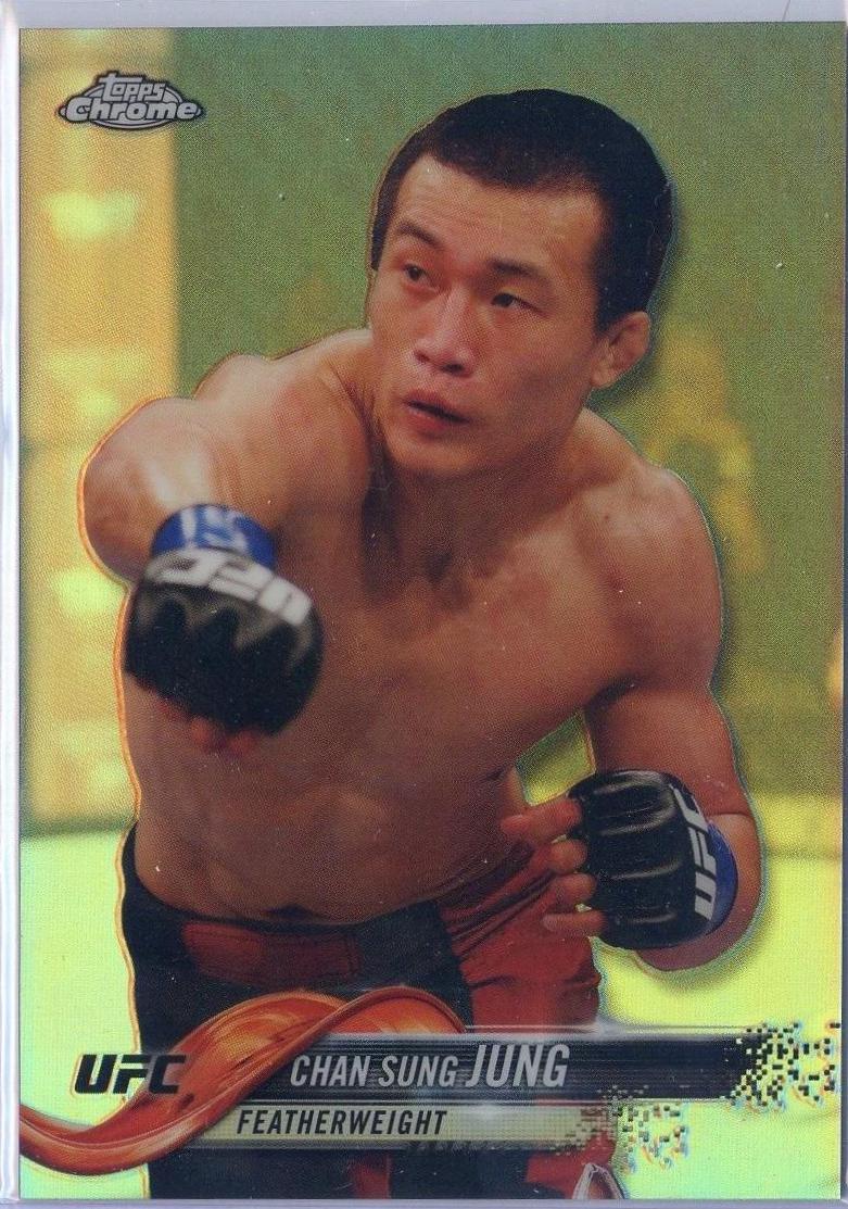 Chan Sung Jung 2018 Topps Chrome UFC Base #94 Refractor
