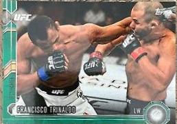 Francisco Trinaldo 2015 Topps UFC Chronicles Base #168 Green