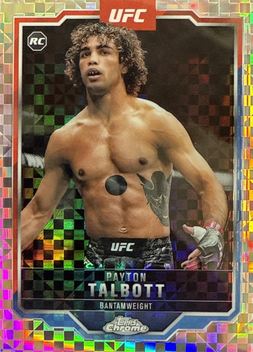 Payton Talbott 2025 Topps Chrome UFC Base #141 X-Fractor