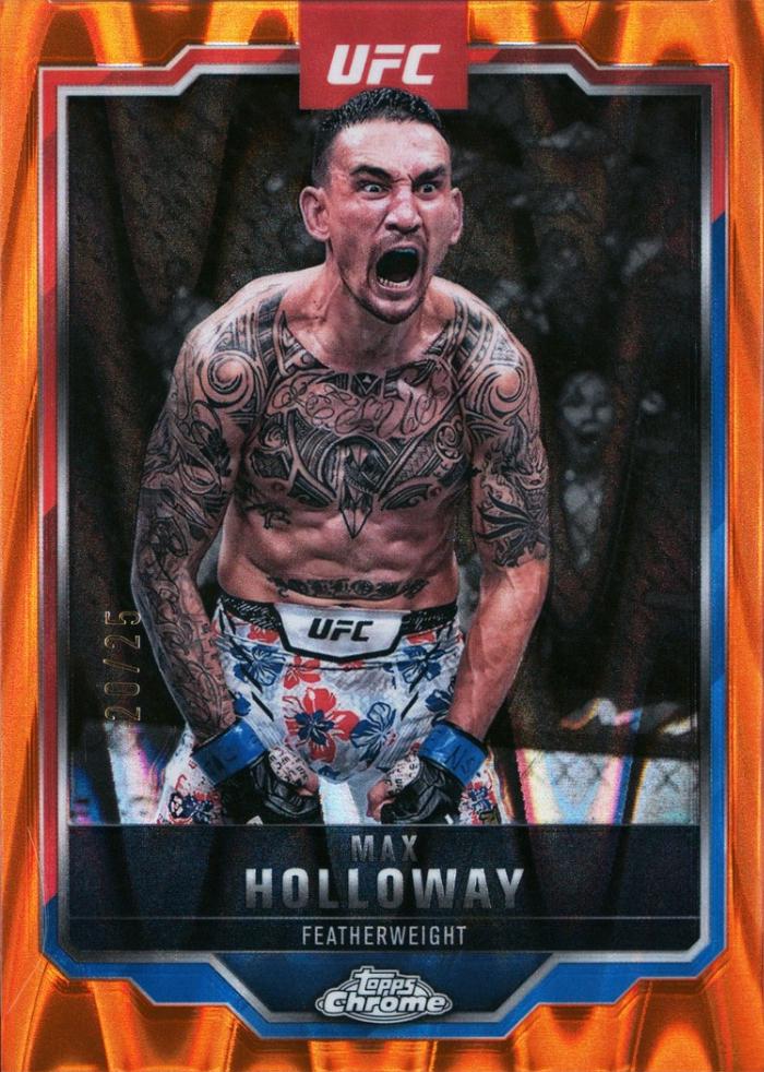 Max Holloway 2025 Topps Chrome UFC Base #100 Orange RayWave