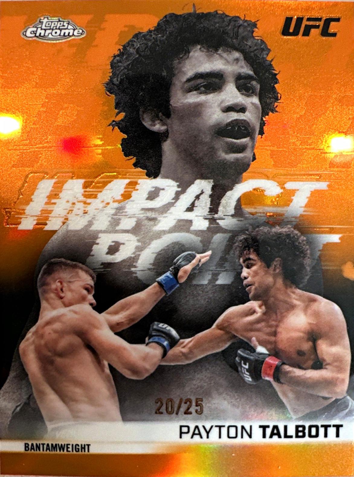 Payton Talbott 2026 Topps Chrome UFC Impact Point #IP-11 Orange Refractor