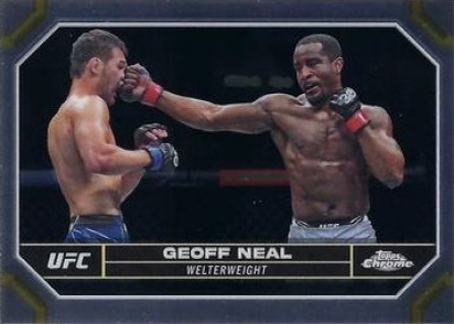 Geoff Neal 2024 Topps Chrome UFC Base #67 Negative Refractor