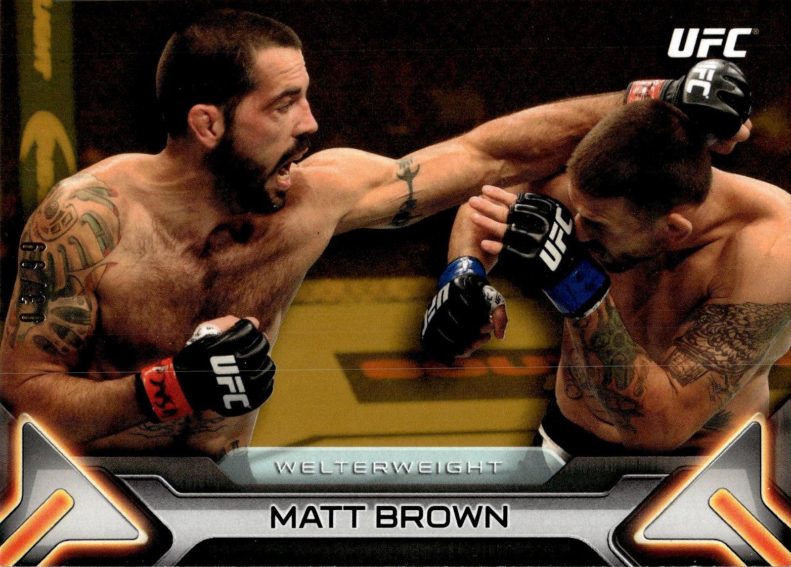 Matt Brown 2016 Topps UFC Knockout Base #39 Gold