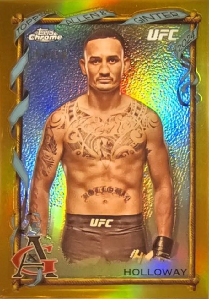 Max Holloway 2024 Topps Chrome UFC Allen & Ginter #AAG-16 Gold Refractor