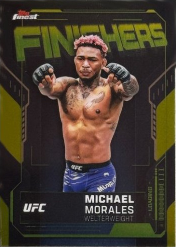 Michael Morales 2025 Topps Finest UFC Finishers #FN-7 Superfractor